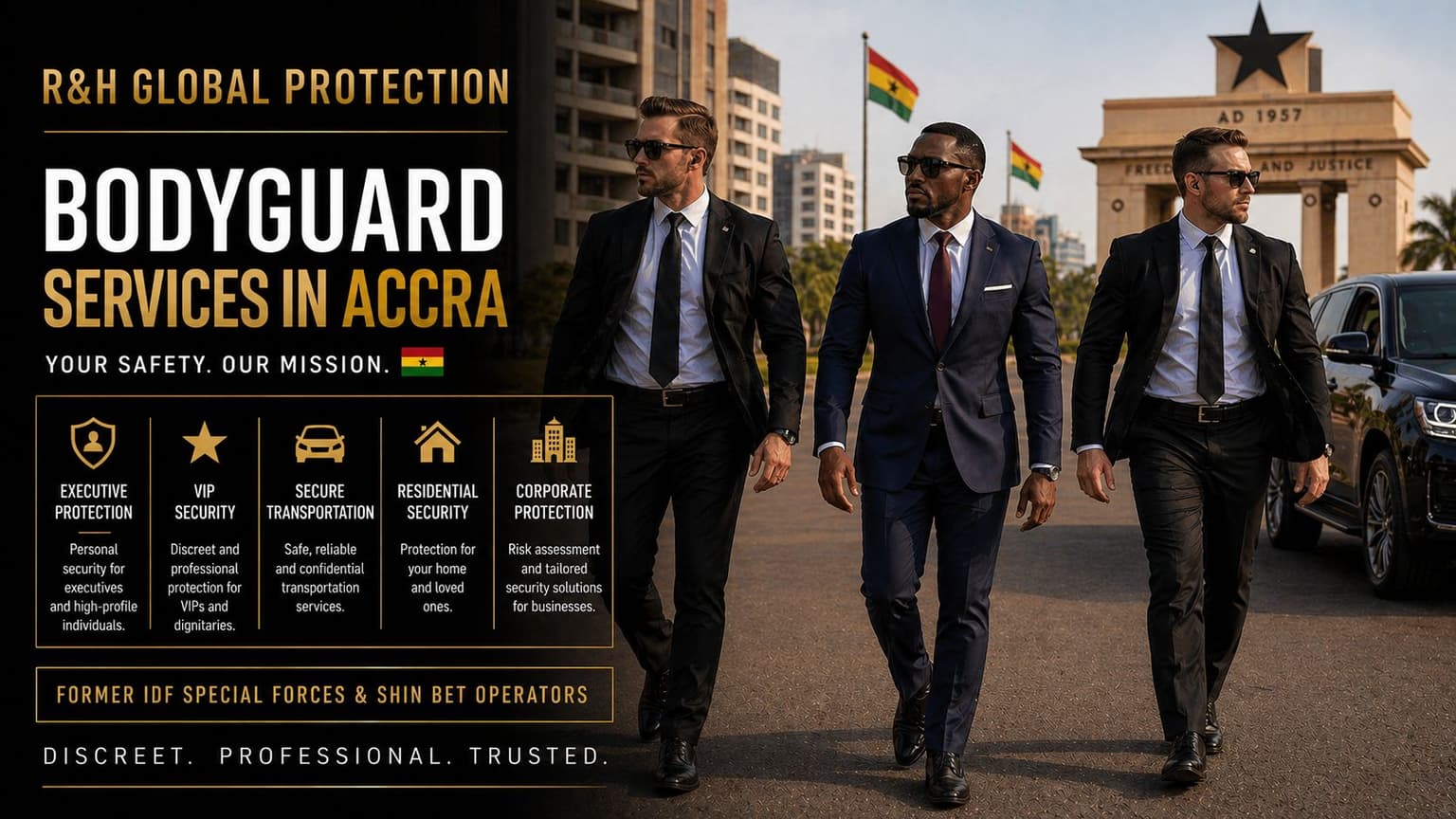 bodyguard services in accra - executive protection in ghana - private security - secure transportation in africa - close protection agents - residence security